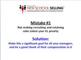 Make recruiting and retaining sales talent a significant goal