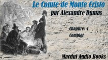 Le Comte de Monte Cristo par Alexandre Dumas Chapitre 4 Livre Audio Gratuit Free Audio Book