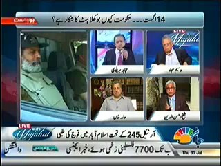 Live With Mujahid (Islamabad Main Fauj Kya Karne Aye Hai..--) –31st July 2014