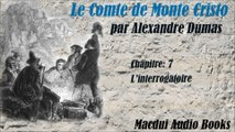 Le Comte de Monte Cristo par Alexandre Dumas Chapitre 7 Livre Audio Gratuit Free Audio Book Gratis