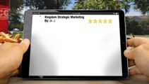 Kingdom Strategic Marketing Lewisburg Wonderful Five Star Review by Dr. J.