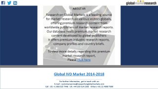 Global IVD market grows steadily, expecting to record a CAGR of 6.86 over 2014-2018