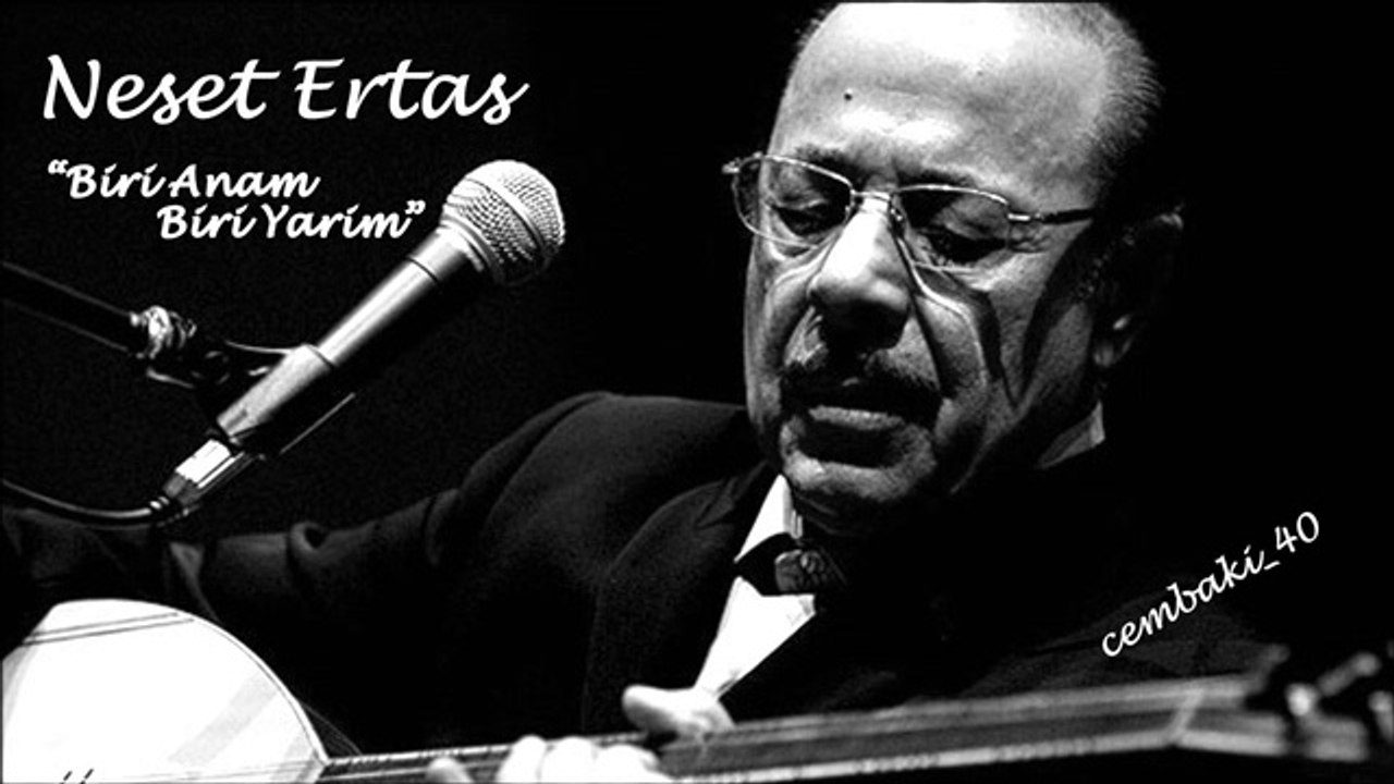 Neşet Ertaş "Biri Anam Biri Yarim"...cémb@ki_40