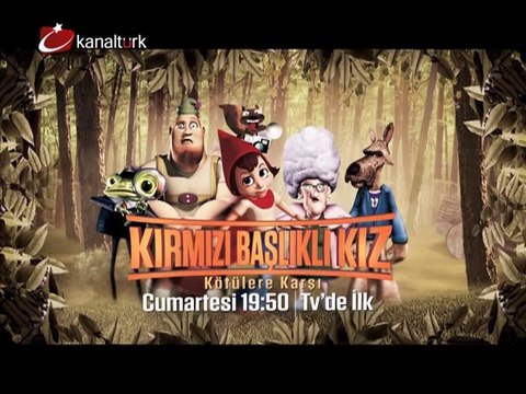 TV'DE İLK! KIRMIZI BAŞLIKLI KIZ KÖTÜLERE KARŞI 2 Ağustos Cumartesi akşamı saat 19.50'de Kanaltürk'te!