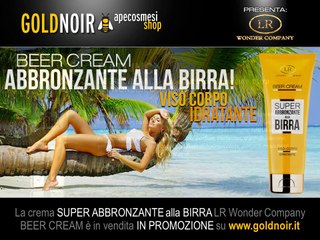Crema SUPER ABBRONZANTE ALLA BIRRA "Beer Cream" LR WONDER, la trovi SCONTATA su www.goldnoir.it