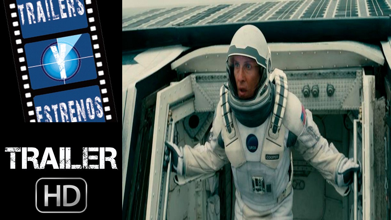 Interstellar - Trailer 2 en español (HD)