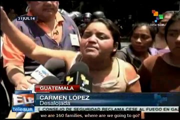 Guatemala: removal from land leaves dozens of families homeless