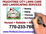 Peachtree City, Ga - Lawn Care Service call 770-233-7609