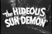 HIDEOUS SUN DEMON 1959 SCI-FI TRAILER