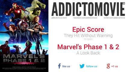 Marvel's Phase 1 & 2 - A Look Back Music #3 (Epic Score - They Hit Without Warning)