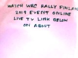 Watch Live 2014 Neste Oil Rally Finland WRC Webcast Free,