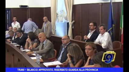 Download Video: TRANI | Bilancio approvato, Riserbato guarda alla Provincia