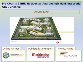 Iris Court by Mahindra Lifespaces at Mahindra World City , Chennai.