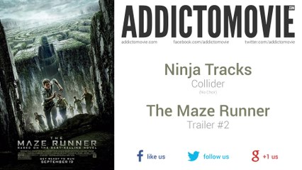 The Maze Runner - Trailer #2 Music #1 (Ninja Tracks - Collider)