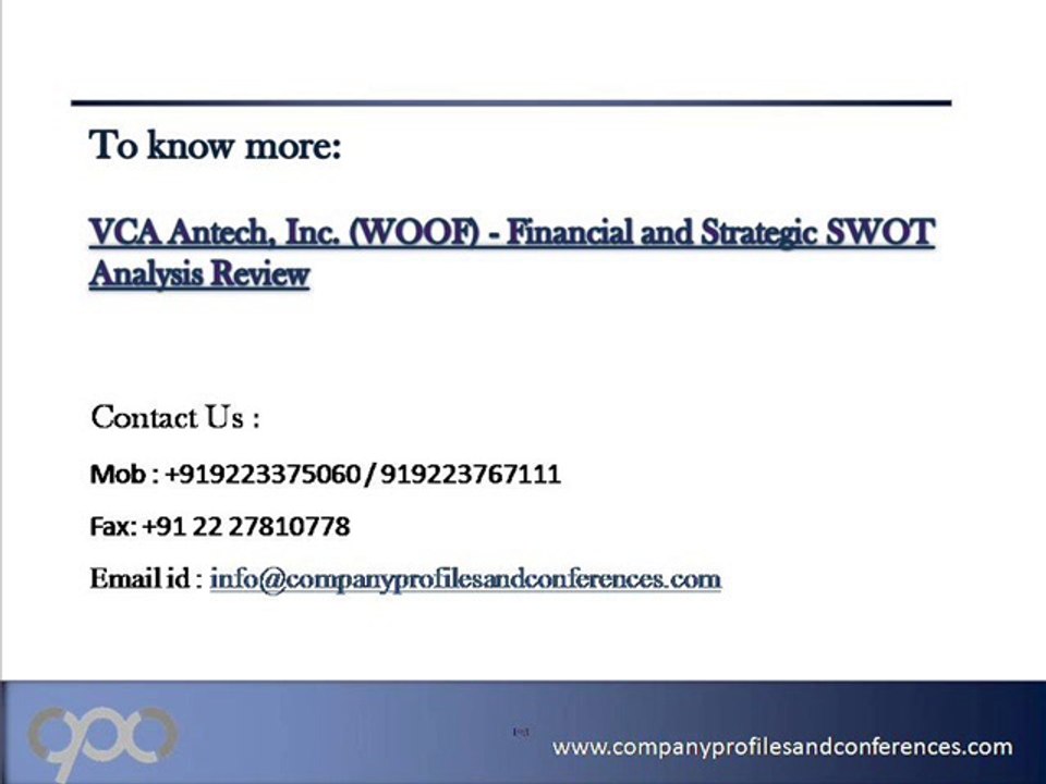 VCA Antech, Inc. (WOOF) - Financial and Strategic SWOT Analysis
