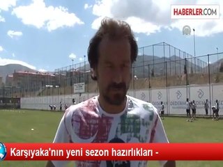 Karşıyaka'nın yeni sezon hazırlıkları -