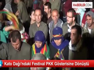 Kato Dağı'ndaki Festival PKK Gösterisine Dönüştü