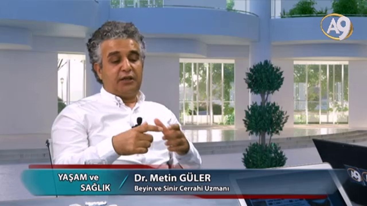 Yaşam ve Sağlık - 34. Bölüm - Dr. Metin Güler, Beyin ve Sinir Cerrahi Uzmanı