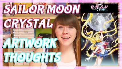 SAILOR MOON CRYSTAL ARTWORK THOUGHTS