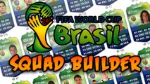 FIFA 14 World Cup Ultimate Team | Squad Builder! Ft. Messi, Neymar   More!