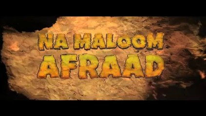 Na Maloom Afraad Official Trailer 2014