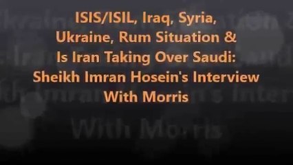 ISIS Ukraine Rum Situation & Is Iran Taking Saudi Sheikh Imran Hosein Interview By Morris