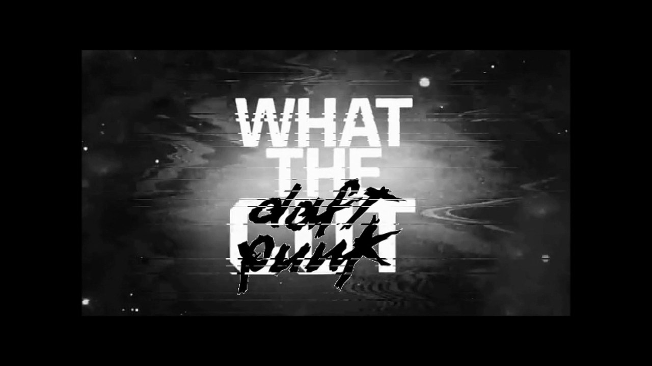 What The Daft Punk (Juillet 2014) part 2