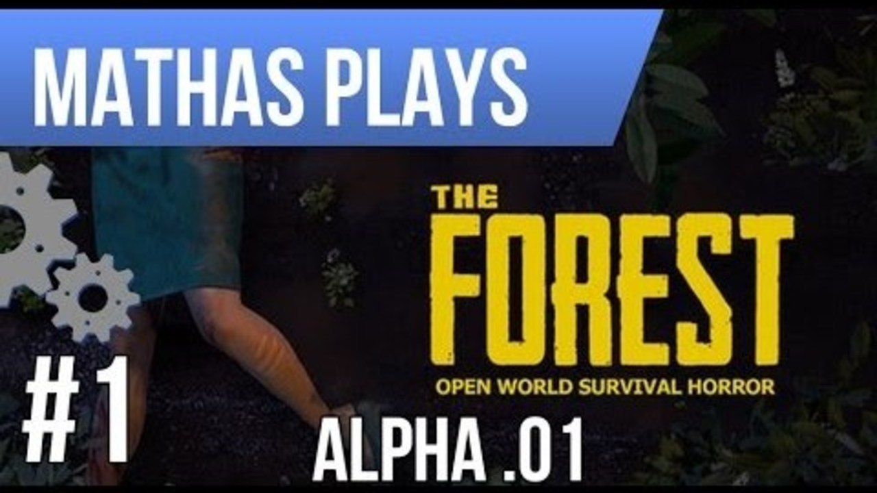 LETS PLAY THE FOREST | EPISODE 1