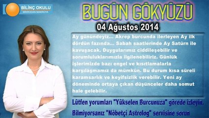 ASLAN Burcu, GÜNLÜK Astroloji Yorumu 04 Ağustos 2014, Astrolog DEMET BALTACI Bilinç Okulu