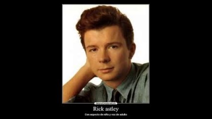 rick astley, los enganchados