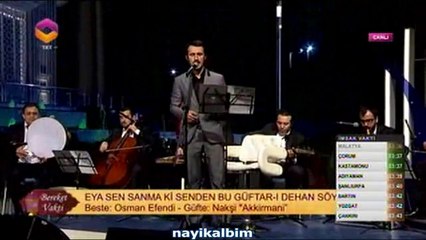 Eya  sen sanma ki Eray Cinpir Ramazan 2014