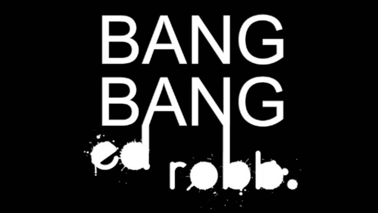 Jessie J, Wiz Khalifa, Nicki Minaj - Bang Bang ( Ed Robb remix)