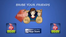 Bribe Your Friends App by Modeo Media