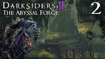 Let's Play Darksiders II: The Abyssal Forge - #2 - Auf der Suche nach Chaoserz