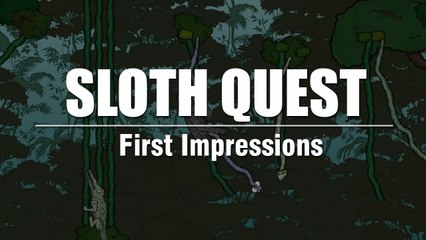 Sloth Quest! - The New QWOP? :: First Impressions