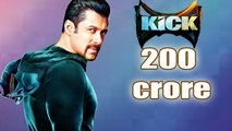 Salman Khan’s Kick Over Rs. 200 Crore In First Week !