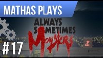 LETS PLAY ALWAYS SOMETIMES MONSTERS | EP 17 | BOX ME