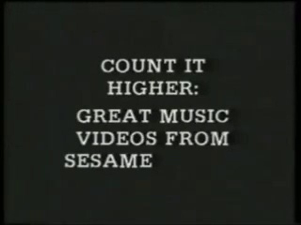 Sesame Street- Count It Higher Great Music Videos from Sesame Street Part 1