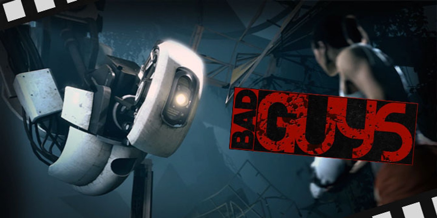 Bad guys - GLaDOS