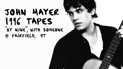 By Nine - John Mayer (1996 RARE DEMO).