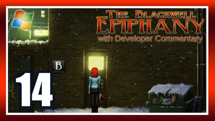 The Blackwell Epiphany - Pt.14 【with Developer Commentary】