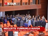 Meclis'te görülmemiş kavga