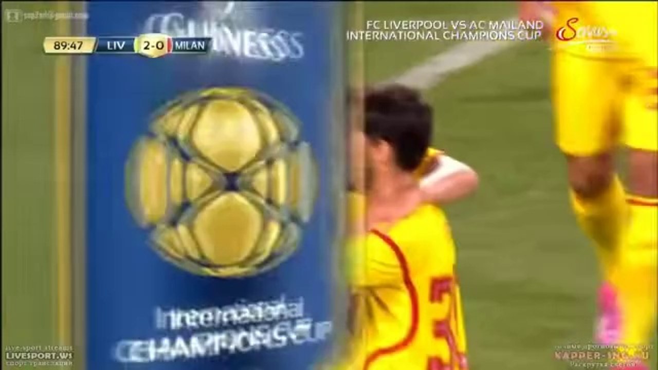 Liverpool vs AC Milan 2-0 All Goals and Highlights ~ International Champions Cup 2014