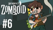 LETS PLAY PROJECT ZOMBOID | BUILD 27 | EP 6