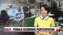 More female economic participation needed to boost Korea's potential growth IMF, BOK