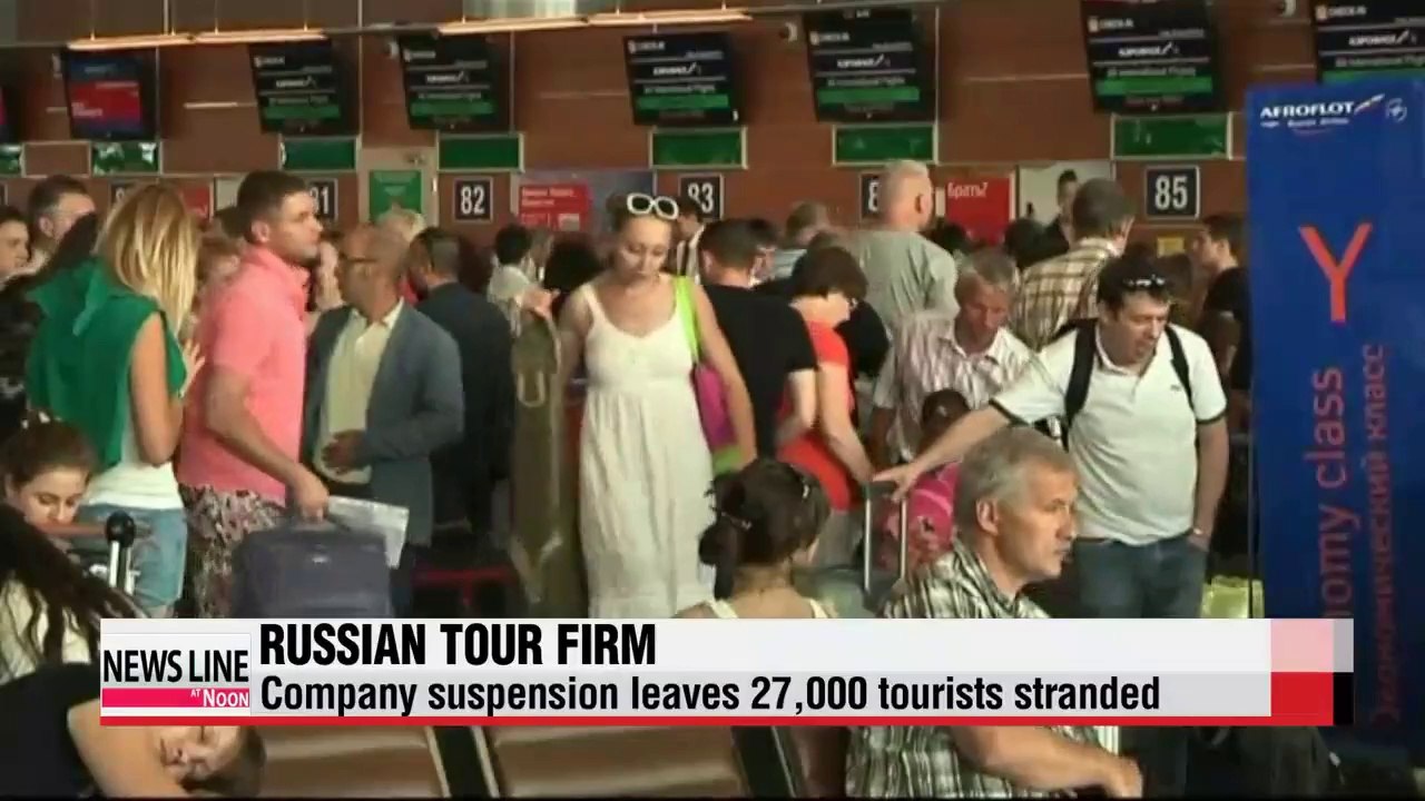 Russian tour company suspension leaves 27,000 tourists stranded