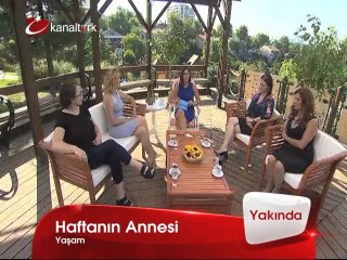 "HAFTANIN ANNESİ" yakında Kanaltürk'te!