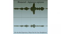 Marco Cardone - Binaural - Japanese soprano - Binaural Ambient Sound