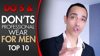 Do's and Don'ts Professional Wear for Men Top 10 - The Gentlemen's Club