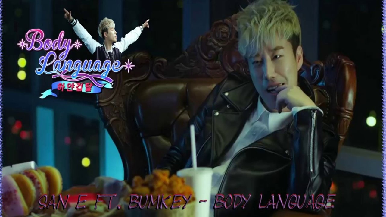San E ft Bumkey - Body Language MV HD k-pop [german sub]